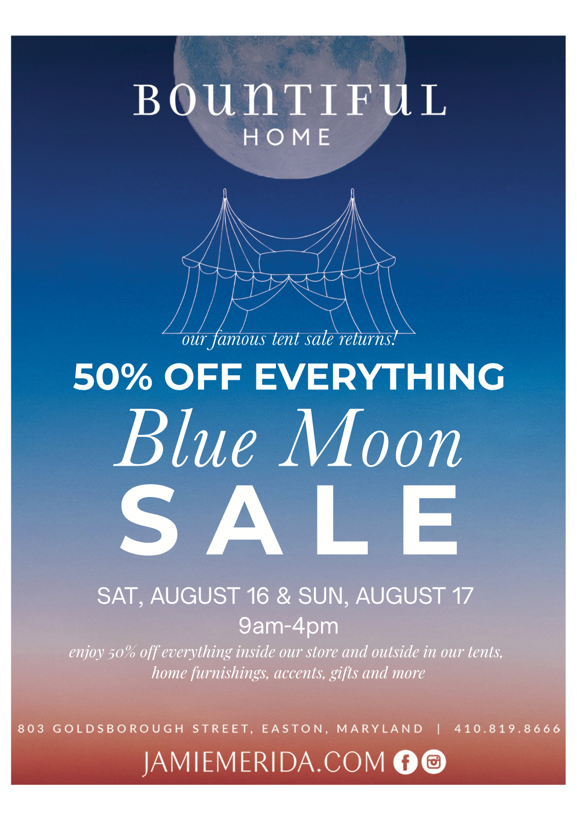Annual Blue Moon Sale August 16th & 17th 2025